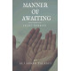 MANNERS OF AWAITING